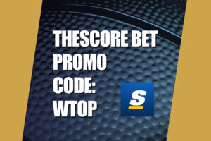 WTOP theScore Bet Promo Code