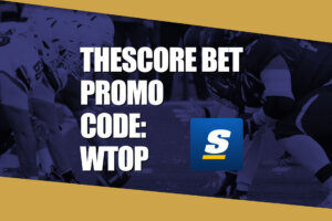 WTOP theScore Bet Promo Code