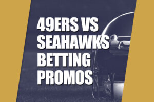49ers Seahawks Betting Promos
