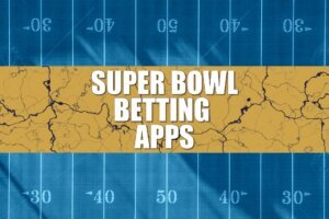 Super Bowl betting apps